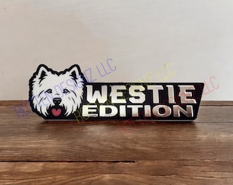 West Highland Terrier Westie Edition Car Truck Badge