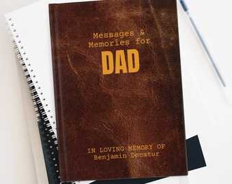 Custom Loss of Father Grief Journal, Messages and Memories of Dad, Loss of Father Gift, Dad Memorial Gift, Dad Remembrance Gift, Loss of Dad