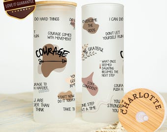 Personalized Daily Reminders Iced Coffee Cup, Courage Affirmation Mantra Reminder Glass Tumbler, New Years Resolution Gift, Best Friend Gift