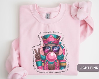 In My Nutcracker Era Sweatshirt, Black Nutcracker Christmas Sweatshirt, Christmas Gifts For Black Women, Bubble Gum Christmas Sweatshirt