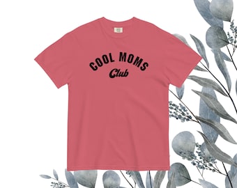 Cool Moms Club Comfort Colors Tee