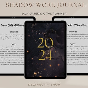 May include: A digital planner with a black and gold design featuring the year 2024. The planner includes sections for inner child affirmations and child affirmations. The text includes instructions for using affirmations to reprogram your mind and change your thoughts and beliefs.