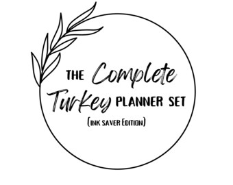 May include: Black and white illustration of a leafy branch in a circle with the text "THE Complete Turnkey PLANNER SET (INK SAVER EDITION)"