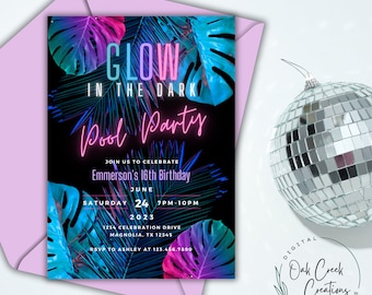 May include: Glow in the dark pool party invitation with neon pink and blue text on a black background with tropical leaves. The text reads "Glow in the Dark Pool Party" and includes details for Emmerson's 16th birthday party on June 24th, 2023 from 7pm to 10pm. The address is 1234 Celebration Drive, Magnolia, TX 12345. RSVP to Ashley at 123.456.7890.