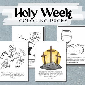 May include: A collection of black and white Holy Week coloring pages. The pages feature illustrations of religious scenes, including Jesus on a donkey, an angel, a wine glass and bread, and three crosses. The text "Holy Week Coloring Pages" is at the top.