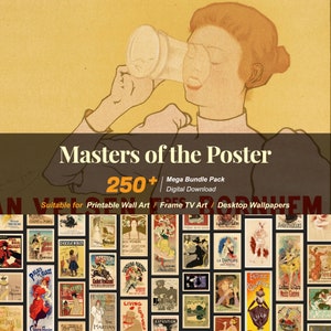250+ Masters of the Poster | Vintage Posters | Wall Art Prints | High-Resolution Digital Art Resources | Instant Digital Download | R-143