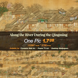Puede incluir: Una pintura detallada que representa una escena bulliciosa a lo largo de un río durante el Festival de Qingming. La pintura presenta numerosos edificios, árboles y personas que van sobre sus vidas cotidianas. El texto "Along the River During the Qingming" y "One Pic 1.7 GB" es visible en la parte inferior de la imagen.