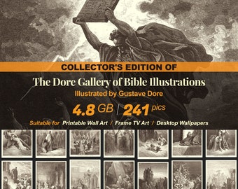 240+ The Dore Gallery of Bible Illustrations | Gustave Dore | High-Resolution Digital Art Resources | Instant Digital Download | R-88