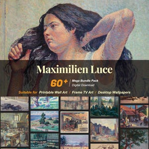 Könnte beinhalten: Digitaler Download-Kunst-Bundle mit den Werken von Maximilien Luce. Das Bild enthält ein Porträt und ein Raster verschiedener Gemälde. Der Text auf dem Bild lautet "Maximilien Luce" und "60+ Mega Bundle Pack Digital Download."