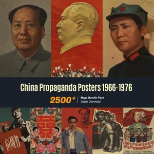 May include: A digital collection of China propaganda posters from 1966-1976, featuring portraits of Mao Zedong, scenes of crowds, workers, and traditional motifs. The text reads China Propaganda Posters 1966-1976, 2500+ Mega Bundle Pack Digital Download.