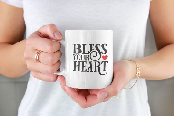 Bless Your Heart Coffee Mug, office mug, 15oz mug, funny, crude mug, rude, sarcastic mug, adult, coffee, coffee mug, Dark Humor, Gift