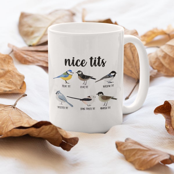 Nice Tits! bird lovers funny coffee mug