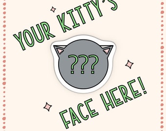 CUSTOM Kitty Premium Waterproof Vinyl Die-cut Pet Cat Sticker