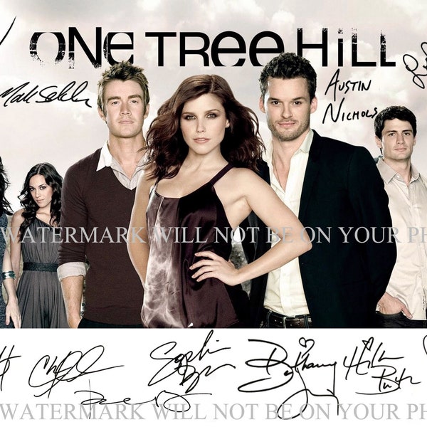 One Tree Hill Cast Sophia Bush Bethany Joy Lenz Chad Michael Murray Hilarie Burton + signed autograph autographed 8x10 photo reprint