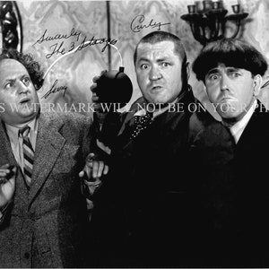The Three Stooges Cast Moe Larry and Curly signed autograph autographed 8x10 reprint photo classic comedy tv show