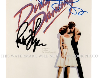 DIRTY DANCING Movie Cast Jennifer Grey and Patrick Swayze signed autograph autographed 8x10 reprint photo Classic Love Story