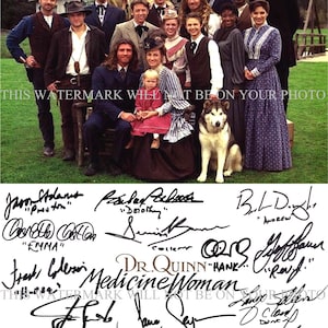 Dr Quinn Medicine Woman cast signed autograph autographed 8x10 promotional photo reprint Jane Seymour Joe Lando +, Doctor Quinn Jayne