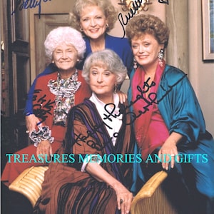 The GOLDEN GIRLS Cast Betty White Bea Arthur Estelle Getty Rue McClanahan signed autograph autographed 8x10 photo reprint hilarious tv show