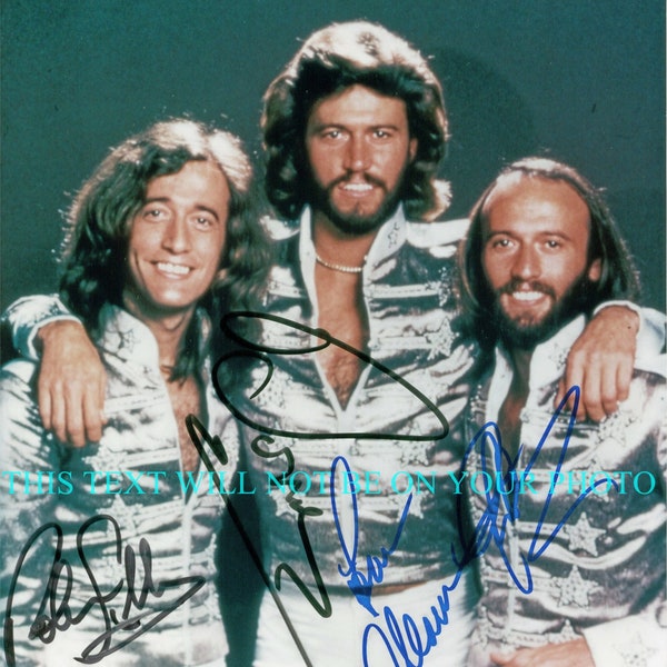 THE BEE GEES group band Barry, Robin and Maurice Gibb signed autograph autographed 8x10 photo reprint BeeGees legendary performers
