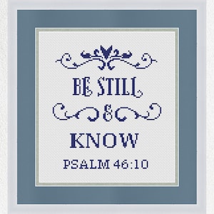 Bible cross stitch pattern &quot;Be still and know&quot;, Bible verse cross stitch pattern, Religious christian xstitch chart