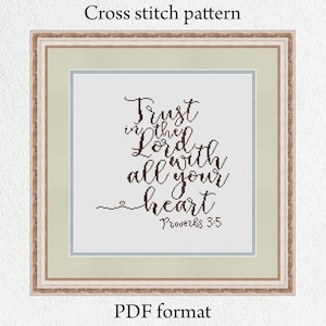 Religious cross stitch pattern Proverbs 3:5 &quot;Trust in the Lord with all your heart&quot;, Bible verse cross stitch pattern PDF