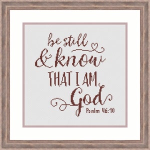 Psalm 46:10, Bible verse cross stitch pattern Be still and know that I am God, Religious cross stitch pattern PDF image 3