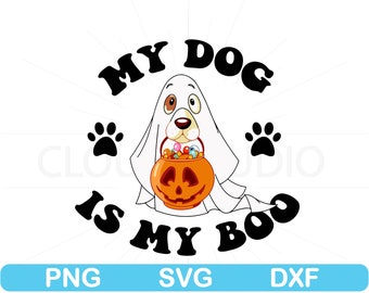 My Dog is My Boo Svg Png, Ghost Dog Svg, Halloween Svg, Dog Halloween ...