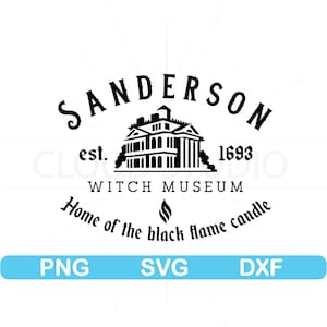 Sanderson Heksenmuseum Est. 1963 Svg, huis van de zwarte vlam kaars Svg, Sanderson Svg, Halloween Svg, Witch Museum Svg, Bed and Breakfast