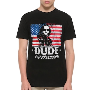 The Big Lebowski Dude For President T-Shirt, Men&#39;s and Women&#39;s Sizes (bf-166)