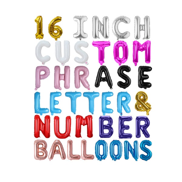 Letter Balloons Custom Phrase 16 Inch Balloon Letters Alphabet & Number Foil Balloon Banner Gold, Silver, Black, White, Red, Blue, Hot Pink