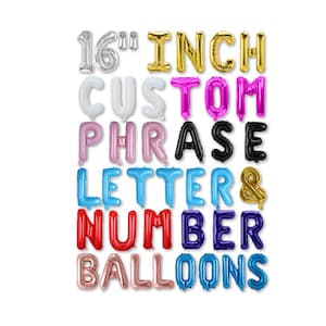 Letter Balloons Custom Phrase 16 Inch Balloon Letters Alphabet & Number Foil Balloon Banner Gold, Silver, Black, White, Red, Blue, Hot Pink
