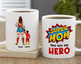 Personalized Super Mom You Are My Mug, Mug for Mom, Mama, Mom life, Super Wife, Hero Mom Gifts, Motherhood,Birthday gift for Mom