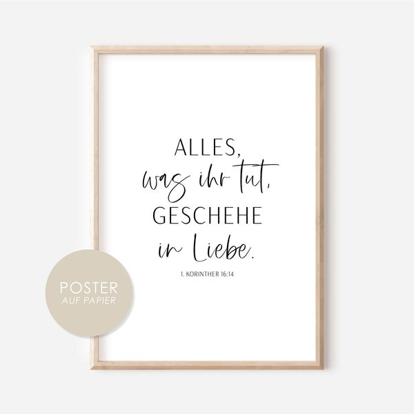 Poster Jahreslosung 2024 ALLES was IHR tut geschehe in LIEBE christliches Poster Bibelvers A6, A5, A4, A3, A2, A1 Print christlich Geschenk