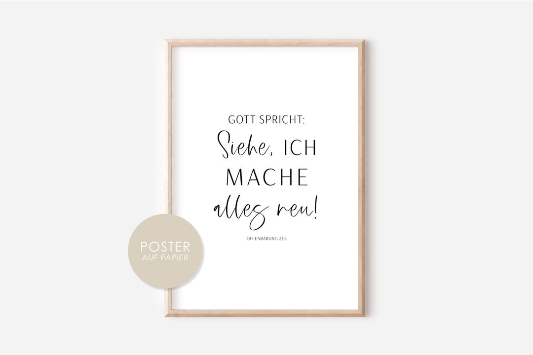 Christliches Poster Gott spricht: SIEHE ich mache ALLES NEU ...