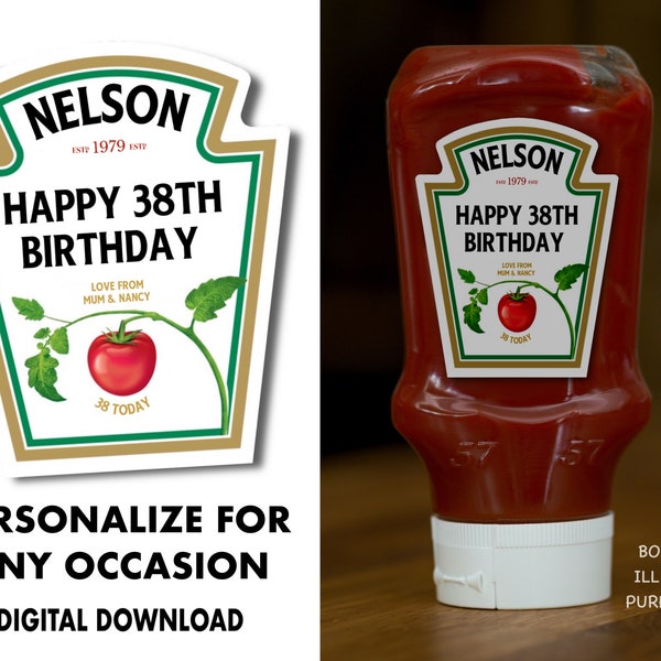 Personalized Ketchup Label Fun Novelty Gift Idea for Any Occasion Editable Ketchup Label for Birthday Gift Custom Label for Anniversary gift