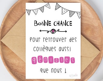 Carte humoristique pour départ collègue "bonne chance..." | Carte amitié collègue | Carte au revoir | Téléchargement immédiat | À IMPRIMER