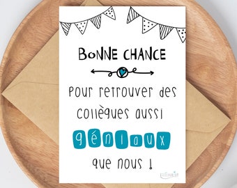 Carte humour pour départ de collègue "bonne chance..." | Carte amitié collègue | Carte au revoir | Téléchargement immédiat | À IMPRIMER