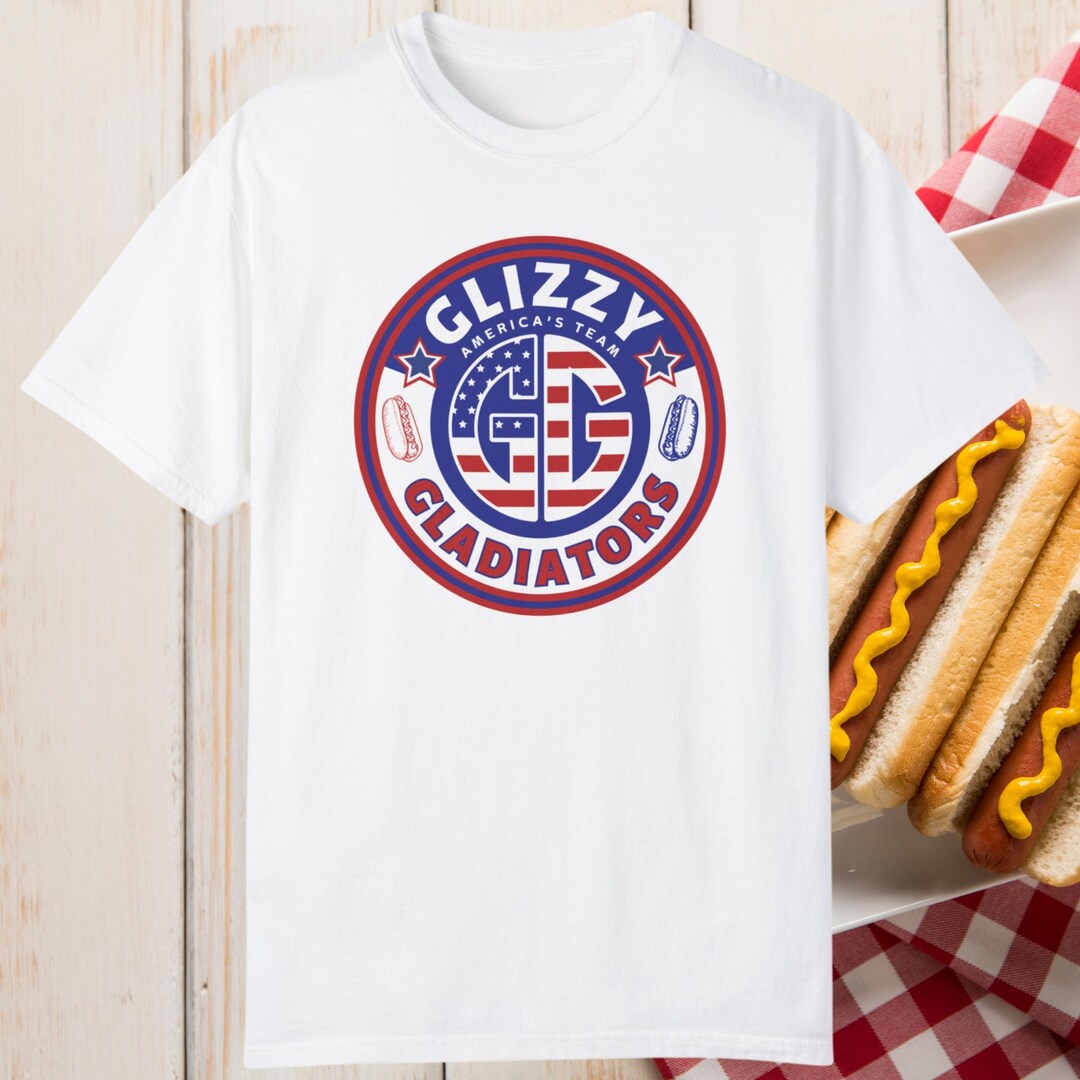Glizzy Gladiators Shirt, Glizzy Shirt, Hot Dog Shirt, Glizzy, America