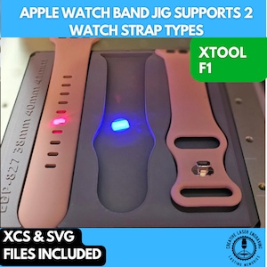 Apple Watch Band Jig Supports 2 Watch Strap Types xTool F1 Laser Engraver