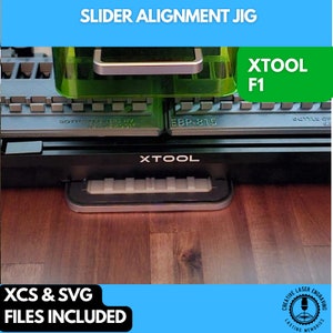 Slider Alignment Jig for the xTool F1 Laser engraver