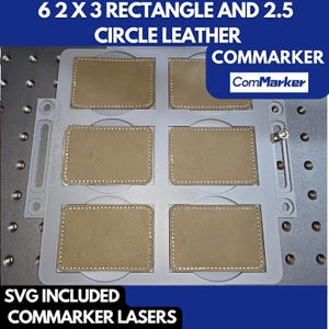 6  2 X 3  rectangle and 2.5 Circle Leather Patch Jig, Shot Glass  Jig, 3D Printed Jig, xTool Fiber Laser Jig, Fiber Jig, Leather patch