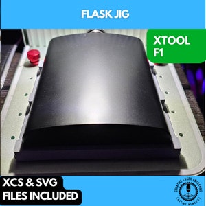 Flask Jig xTool F1 Laser Engraver, 3D Printed Jig, xTool Fiber Laser Jig, Laser Jig, Laser Template, Fiber Jig, 3D Jig, XCS File