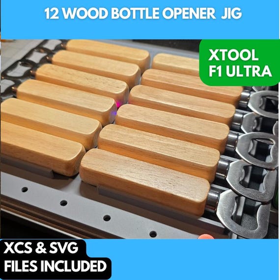 12 Wood Bottle Opener Jig Xtool F1 Ultra, 3D Printed Jig, Xtool