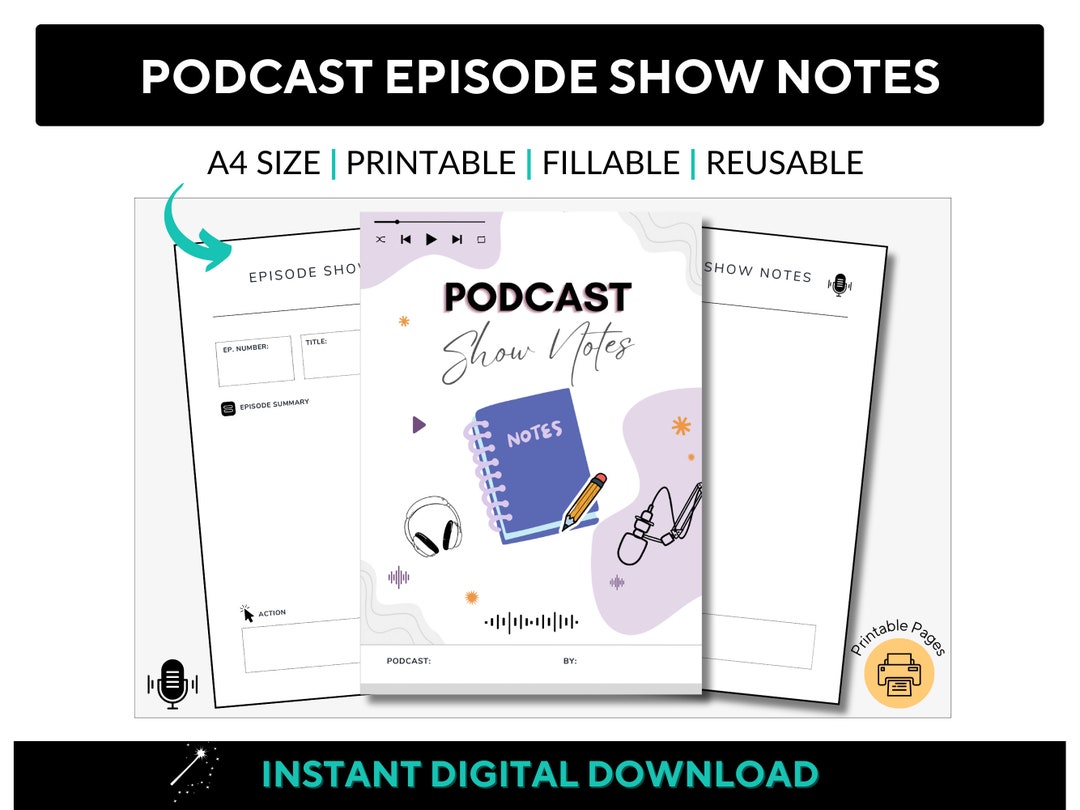 Podcast Episode Show Notes Template, A4 Printable Podcast Show Notes Podcast Episode Show Notes Template, A4 Printable Podcast Show Notes
