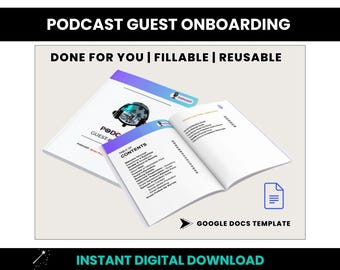 Podcast Guest Onboarding, Podcast Guest Management Google Docs Template, Podcast Guest Booking, Podcast Show Guest Interview Preparation