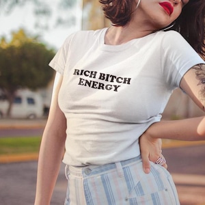 Rich Bitch Energy Shirt, Funny Shirt, Funny Gift, Shirts For Girls, Gift For Girls, Funny Gag Gift, Edgy Tee