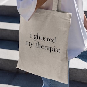 Sac fourre-tout J&#39;ai fantôme mon thérapeute, sac fourre-tout drôle, sac fourre-tout meme, cadeau génération Z, sac fourre-tout pour elle, fourre-tout génération Z, fourre-tout sarcastique, sac d&#39;épicerie drôle