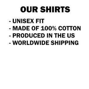 May include: Our Shirts text with a list of product details: Unisex fit, made of 100% cotton, produced in the US, and worldwide shipping.