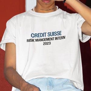 Credit Suisse Risk Management Intern 2023 Shirt, Funny Shirt, Financial Fraud Tshirt, Tax Evasion Shirt, Shirt For Friend, Tax Fraud Tee