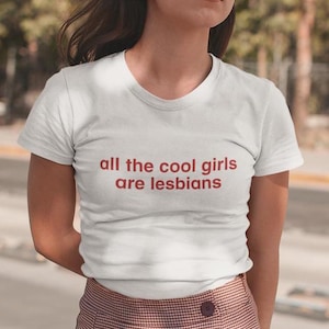 クールな女の子はみんなレズビアン Y2K T シャツ、トレンディな Y2K シャツ、プライド シャツ、ビンテージ美的 T シャツ、面白い女の子シャツ、ゲイ シャツ、レズビアン シャツ